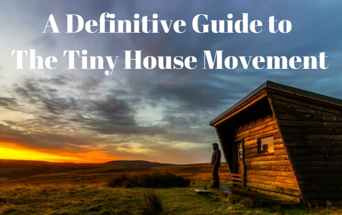 A definitive guide to the tiny house movement