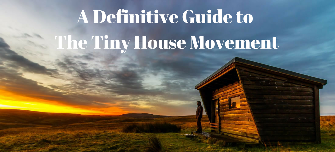 A definitive guide to the tiny house movement