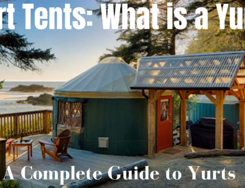 Yurt Tents: What is a Yurt?
